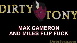 Max Cameron & Miles Flip-Fuck 2015