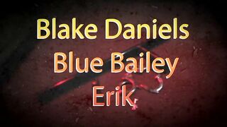 Blake Daniels, Blue Bailey & Erik 2015