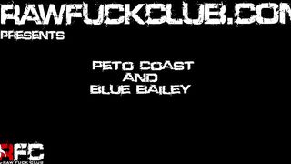 Peto Coast & Blue Bailey