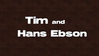 Tim & Hans Ebson