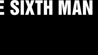 The Sixth Man